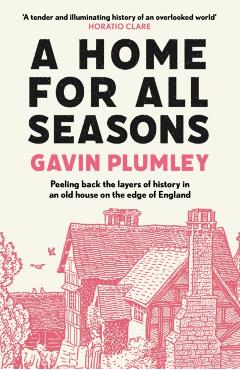 Poza produsului A Home for All Seasons - Gavin Plumley