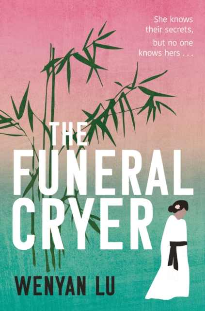 Funeral Cryer - Wenyan Lu