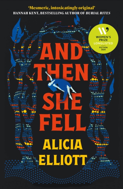 And Then She Fell - Alicia Elliott