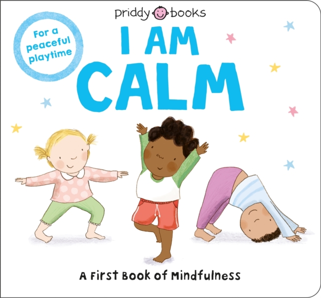 I Am Calm - Priddy|priddy Books