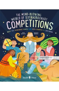 Coperta cărții 'Mind-Blowing World of Extraordinary Competitions - Anna|neon Squid Goldfield'