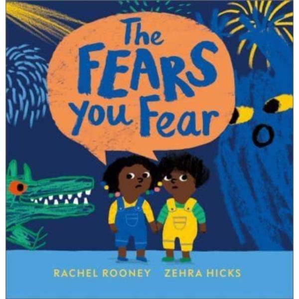 Fears You Fear - Rachel Rooney