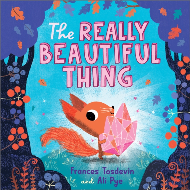 Really Beautiful Thing - Frances Tosdevin