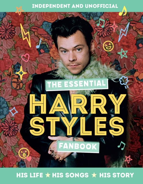 Essential Harry Styles Fanbook - 