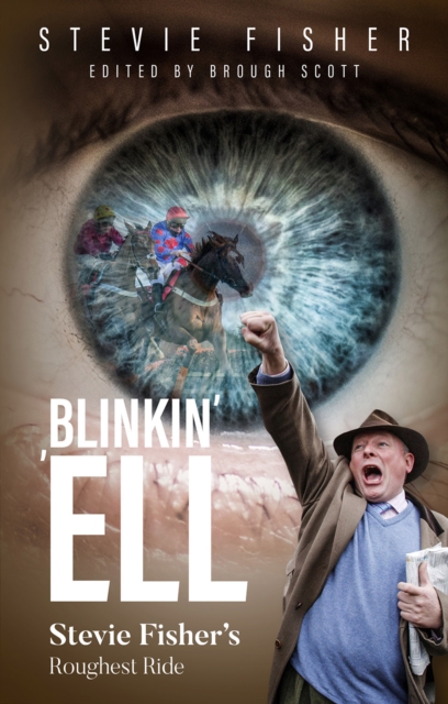 Blinkin' 'ell - Stevie Fisher