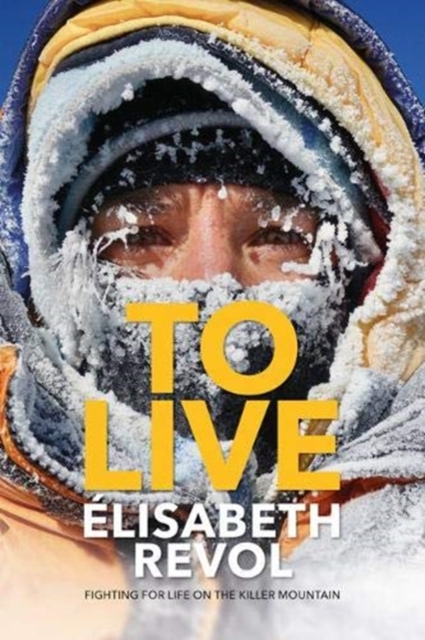 To Live - Elisabeth Revol