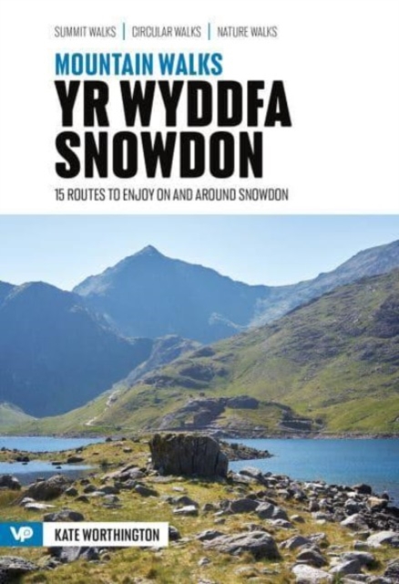 Mountain Walks Yr Wyddfa/Snowdon - Kate Worthington