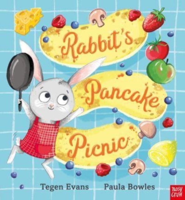 Rabbit's Pancake Picnic - Tegen (senior Editor) Evans