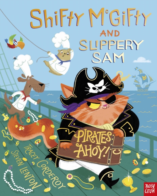 Shifty McGifty and Slippery Sam: Pirates Ahoy! - Tracey Corderoy