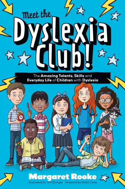 Meet the Dyslexia Club! - Margaret Rooke