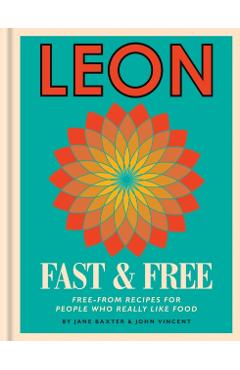 Coperta cărții 'Leon: Leon Fast & Free - Jane|vincent Baxter'