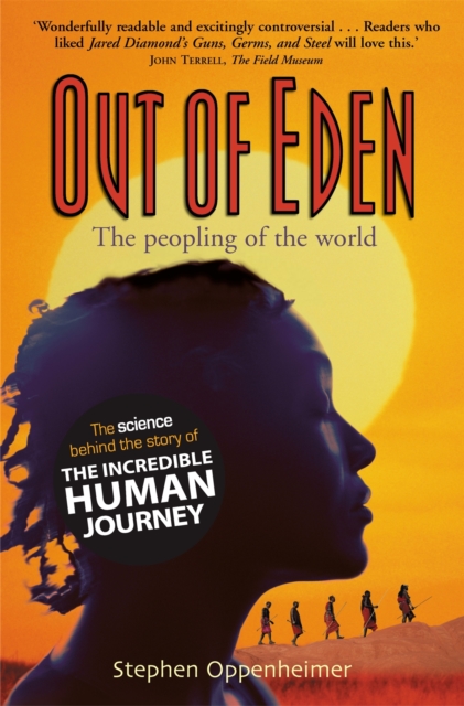 Out of Eden:  The Peopling of the World - Stephen Oppenheimer