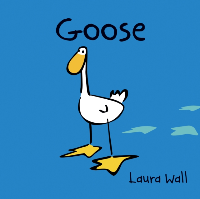 Goose - Laura Wall