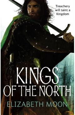 Poza produsului Kings Of The North - Elizabeth Moon