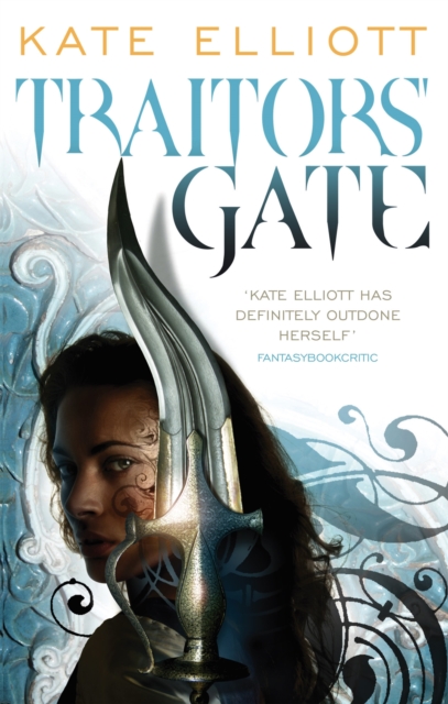 Traitors' Gate - Kate Elliott