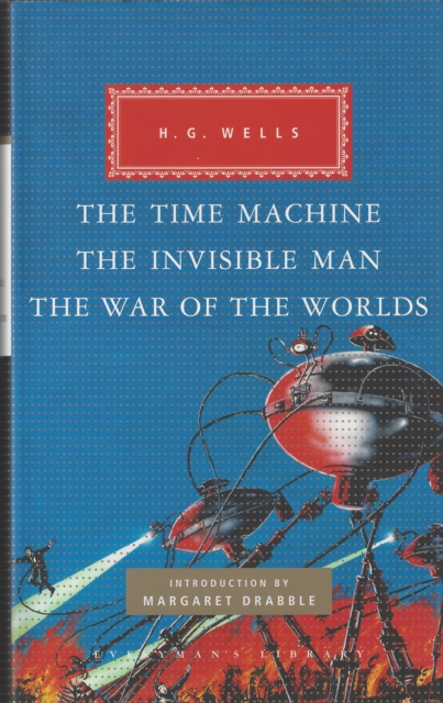 Time Machine, The Invisible Man, The War of the Worlds - H G Wells