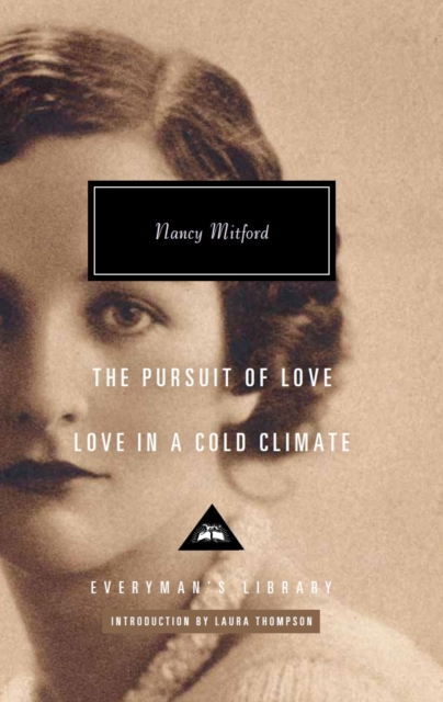 Love in a Cold Climate & The Pursuit of Love - Nancy Mitford