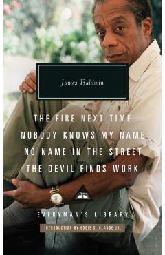 Poza produsului Fire Next Time; Nobody Knows My Name ; No Name  In The  Street; The Devil Finds Work - James Baldwin