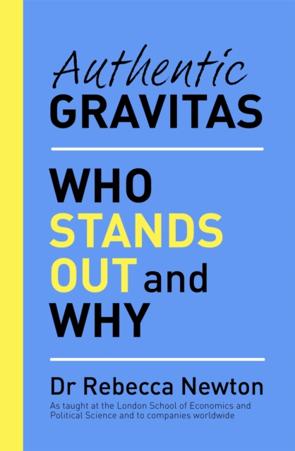 Authentic Gravitas - Dr Rebecca Newton