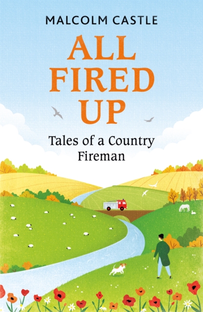 All Fired Up - Malcolm Castle