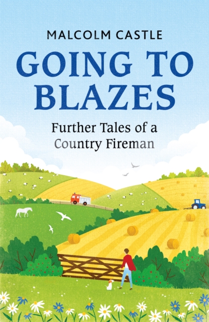 Going to Blazes - Malcolm Castle