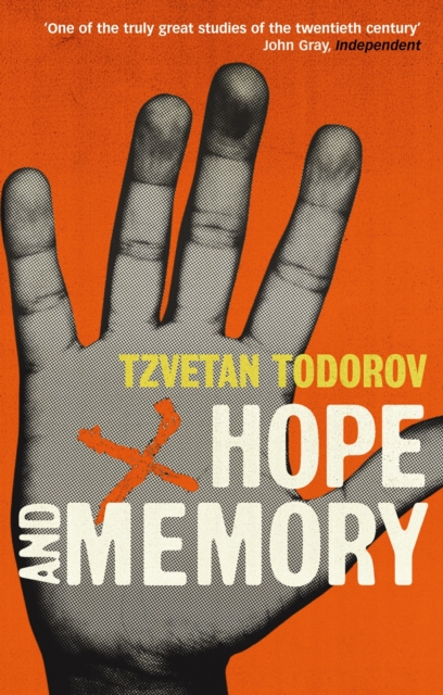 Hope And Memory - Tzvetan Todorov