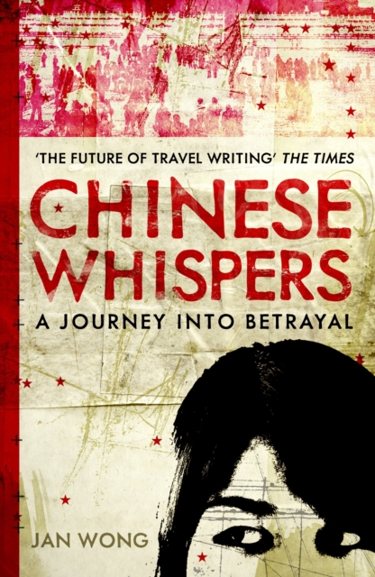 Chinese Whispers - Jan Wong