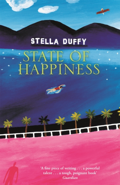 State Of Happiness - Stella Duffy