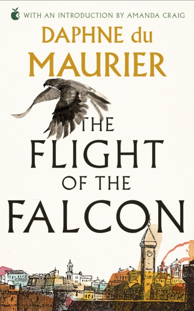 Flight Of The Falcon - Daphne Du Maurier