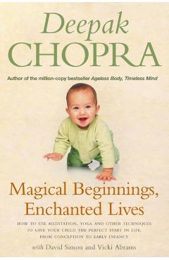 Coperta cărții 'Magical Beginnings, Enchanted Lives - David|chopra Simon'