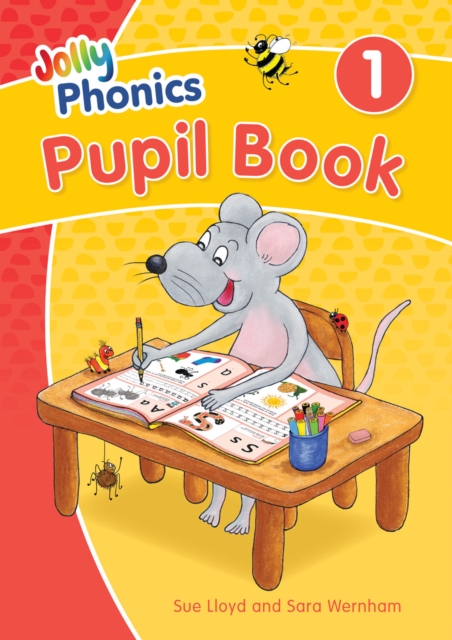 Jolly Phonics Pupil Book 1 - Sara|lloyd Wernham