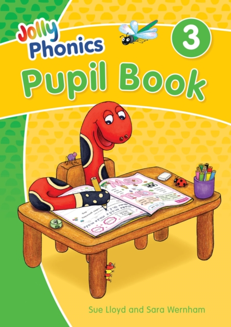 Jolly Phonics Pupil Book 3 - Sara|lloyd Wernham