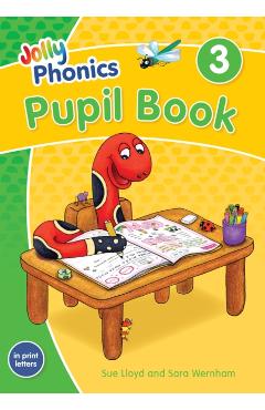 Jolly Phonics Pupil Book 3 - Sara|lloyd Wernham