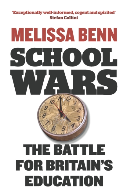 School Wars - Melissa Benn