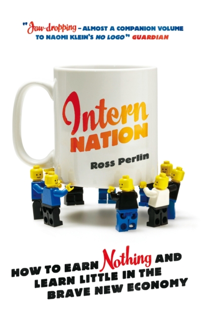 Intern Nation - Ross Perlin