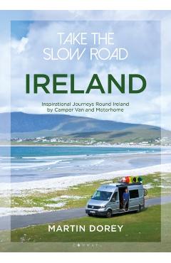Poza produsului Take the Slow Road: Ireland - Mr Martin Dorey