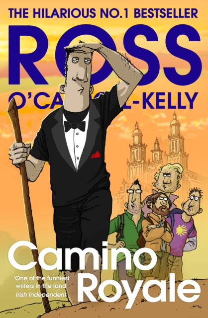 Camino Royale - Ross O'carroll-kelly