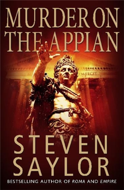 Murder on the Appian Way - Steven Saylor