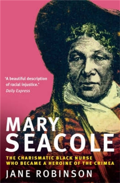 Mary Seacole - Jane Robinson