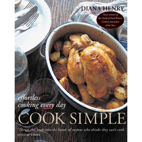 Cook Simple - Diana Henry