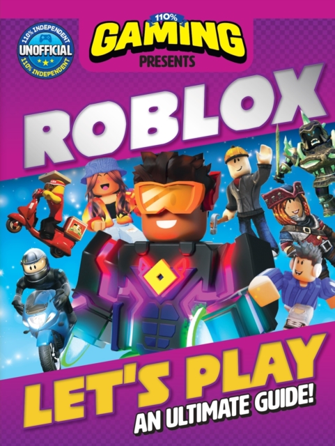 110% Gaming Presents: Let's Play Roblox - An Ultimate Guide - 