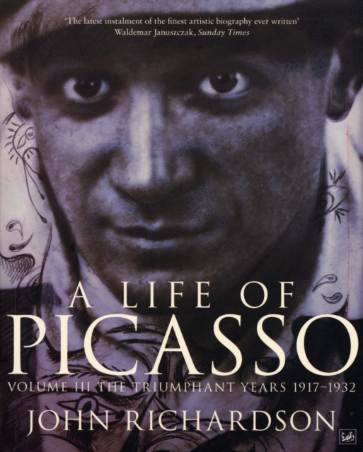 Life of Picasso Volume III - John Richardson