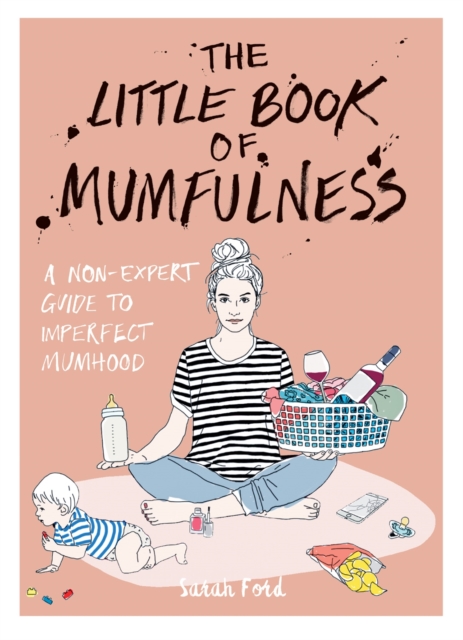 Little Book of Mumfulness - Sarah Ford