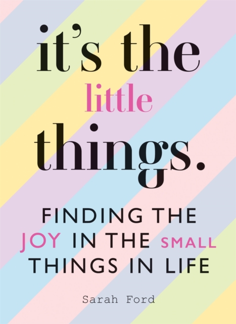 It's the Little Things - Sarah Ford