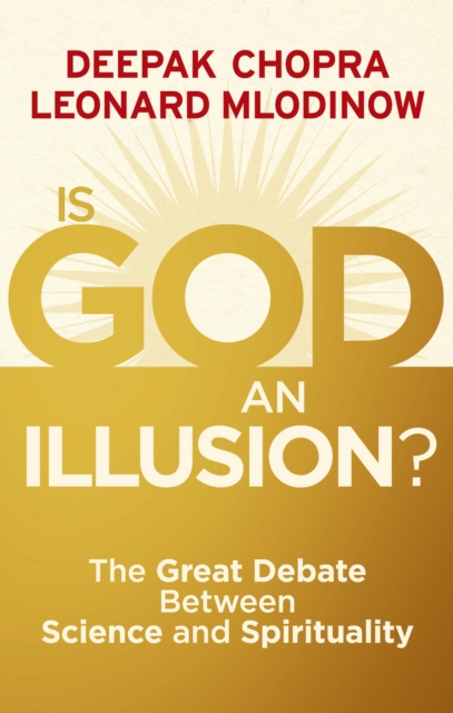 Coperta cărții 'Is God an Illusion? - Dr Deepak|mlodinow Chopra'
