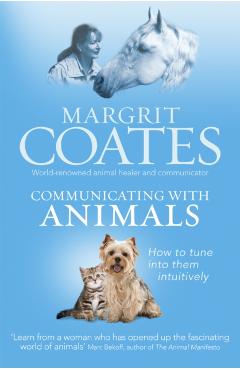 Coperta cărții 'Communicating with Animals - Margrit Coates'