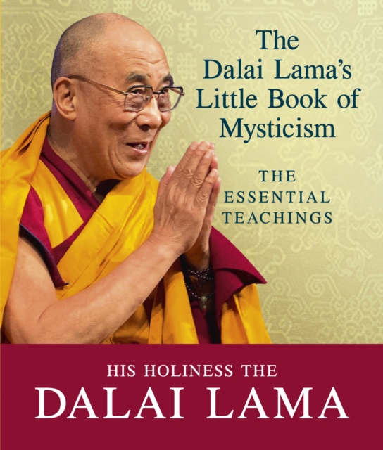 Dalai Lama's Little Book of Mysticism - Dalai Lama