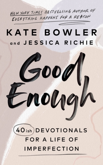 Good Enough - Kate|richie Bowler