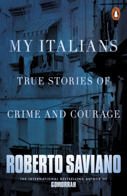 My Italians - Roberto Saviano