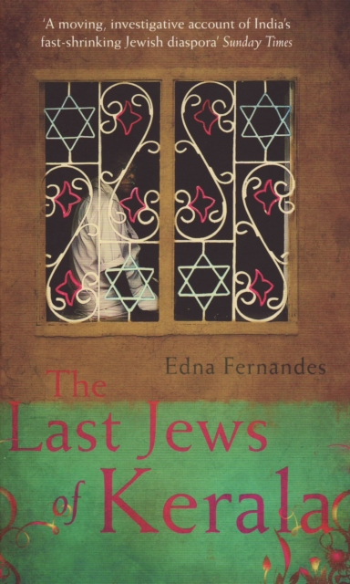 Last Jews Of Kerala - Edna Fernandes